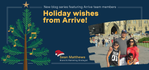 Holiday Wishes from Arrive: Meet Sean Mathews