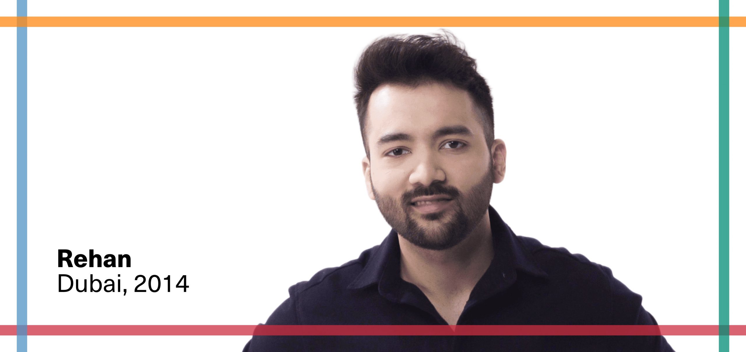 Twenty-four-year-old Rehan looks confidently at the camera. He wears a black, collared shirt conveying casual professionalism