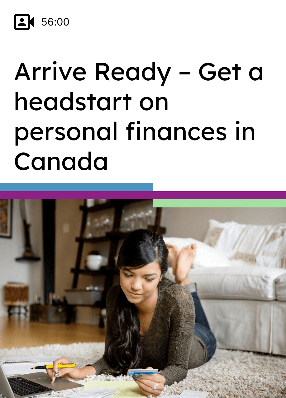 Arrive Ready – Get a headstart on personal finances in Canada