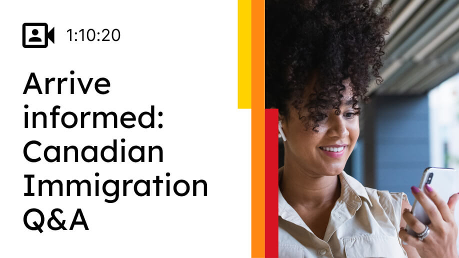 Arrive informed_ Canadian Immigration Q_A
