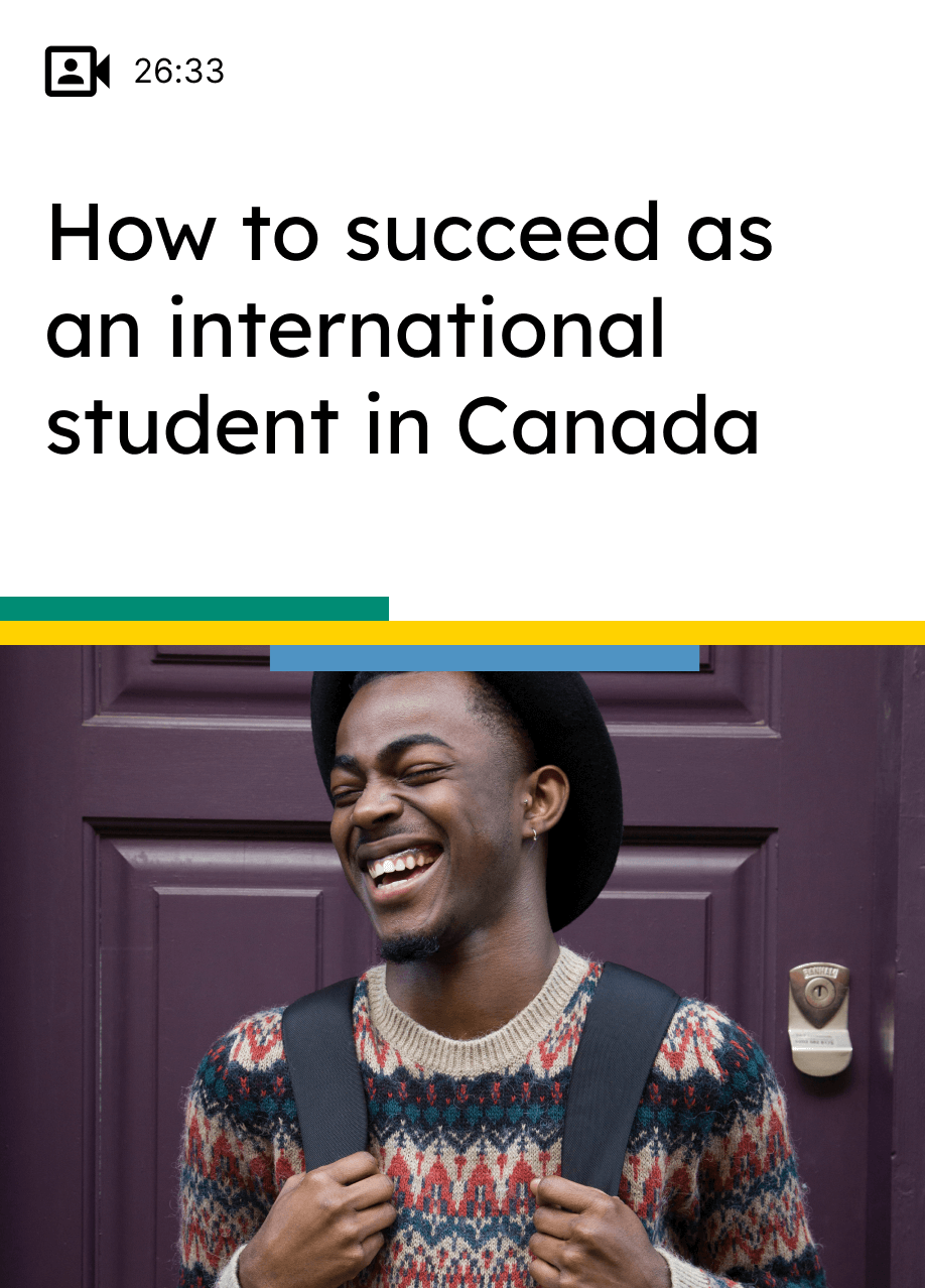 How to succeed as an international student in Canada