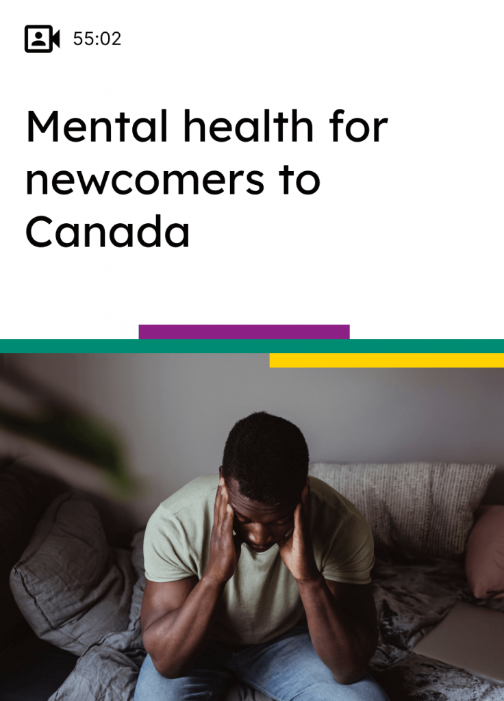 Mental health for newcomers to Canada