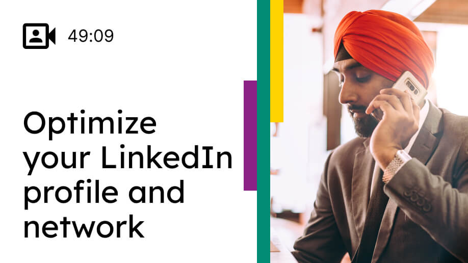 Optimize your LinkedIn profile and network