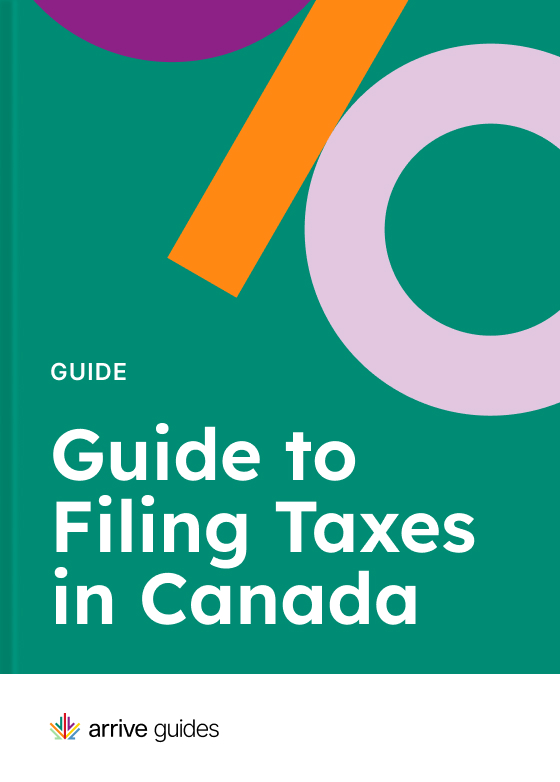 guide-to-taxes-for-newcomers-in-canada-arrive