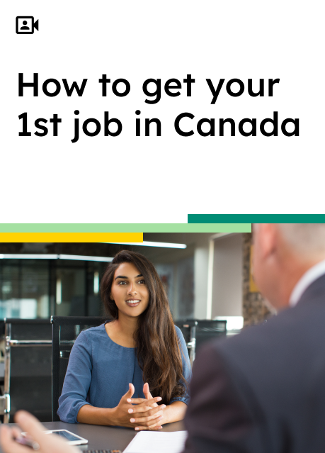 How to Get Your 1st Job in Canada